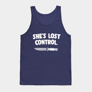 She's Lost Control Typography Design (White) Tank Top